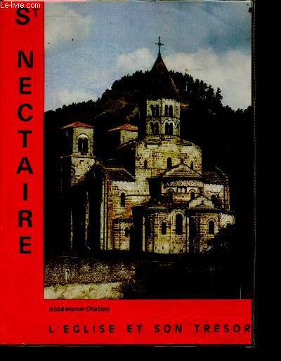 St Nectaire l'eglise et son tresor + envoi de l'auteur