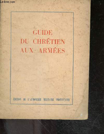 Guide du chretien aux armees