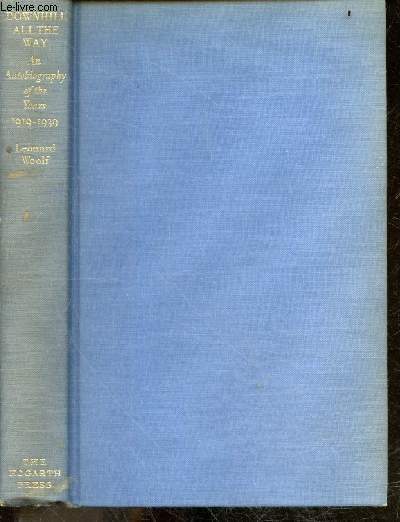 Downhill all the way - an autobiography of the years 1919-1939