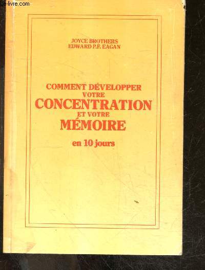 Comment developper votre concentration et votre memoire en 10 jours