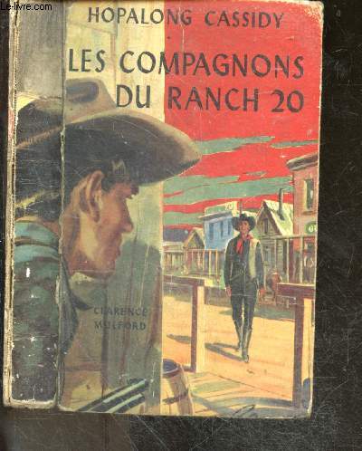 CASSIDY HOPALONG - Les compagnons du ranch 20 (hopalong cassidy bar 20 rides again)