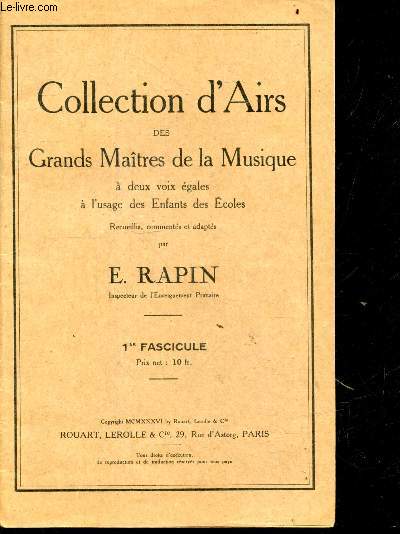 Collection d'airs des grands maitres de la musique a deux voix egales a l'usage des enfants des ecoles - 1er fascicule