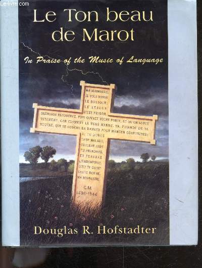 Le Ton beau de Marot - In praise of the music of language