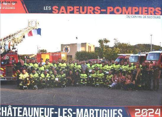 Les sapeurs pompiers du centre de secours Chateauneuf-les-martigues - calendrier 2024