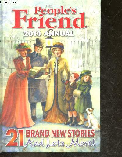 The People's Friend 2010 Annual - 21 brand new stories and lots more !