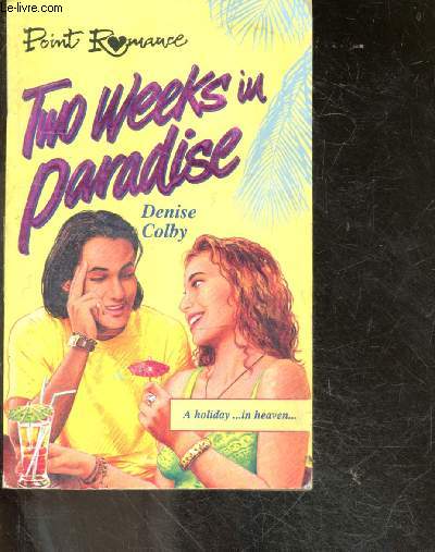 Two Weeks in Paradise - Point Romance