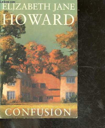 Confusion - Volume 3 of the Cazalet Chronicle