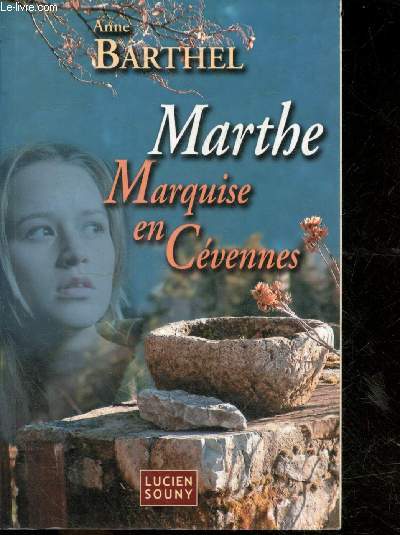 Marthe, marquise en Cvennes