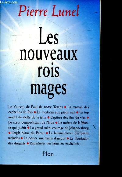 Les Nouveaux Rois Mages - Rencontre avec des Etres De Lumiere qui nous aident a vivre