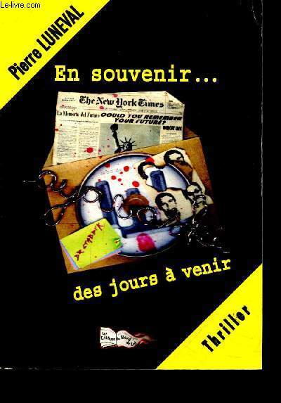 En Souvenir ... Des Jours a Venir - thriller