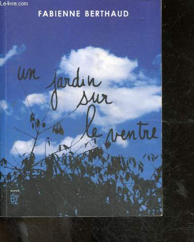 Un jardin sur le ventre