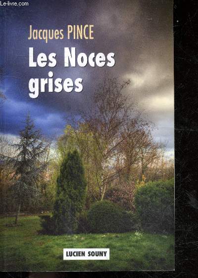 Les Noces grises