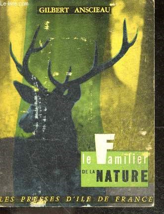 Le familier de la nature