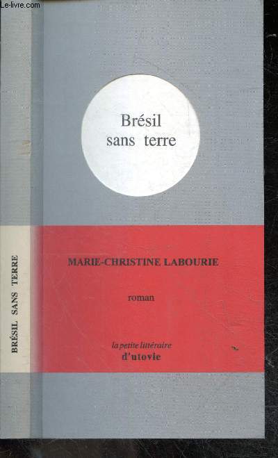 Bresil sans terre + envoi de l'auteur - roman