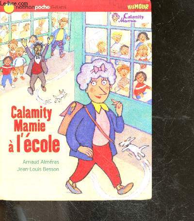 Calamity Mamie  l'cole - 6/8 ans - humour