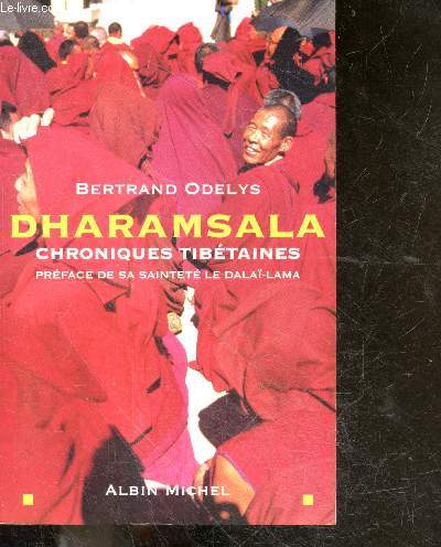 Dharamsala - Chroniques tibtaines