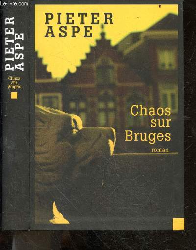 Chaos sur Bruges - roman