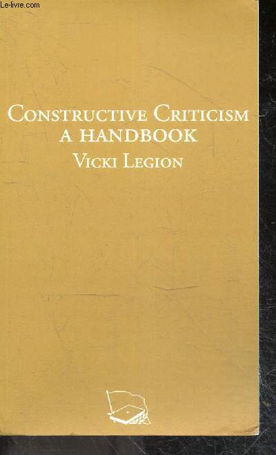 Constructive criticism a handbook - Vicki Legion - Collection Colorful classics n24