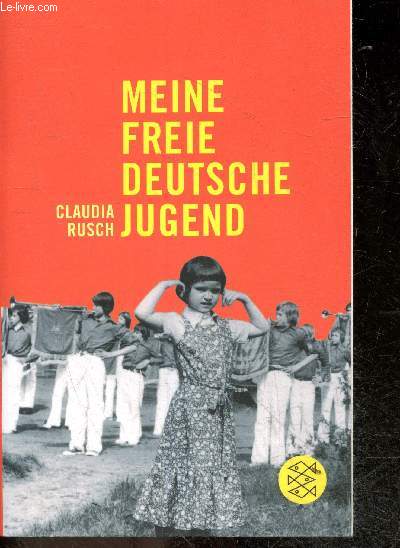 Meine Freie Deutsche Jugend - Mit einer text von Wolfgang Hilbig