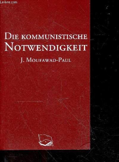 Die kommunistische notwendigkeit