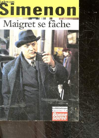 Maigret se fache