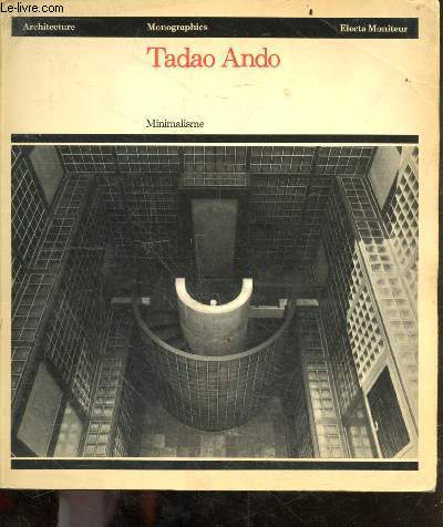 Tadao Ando minimalisme - Collection 
