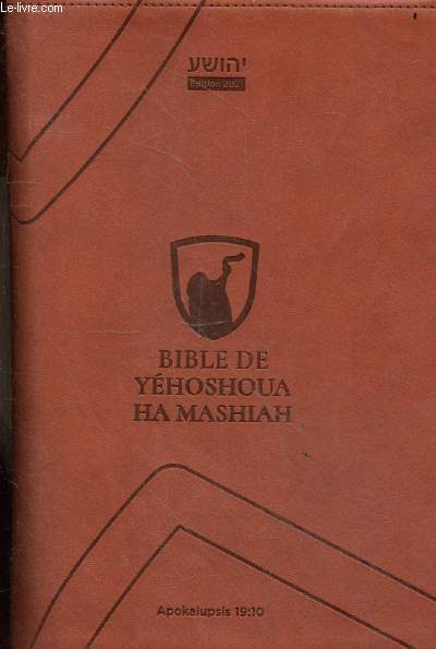 Bible de Yhoshoua Ha Mashiah - dition 2021.