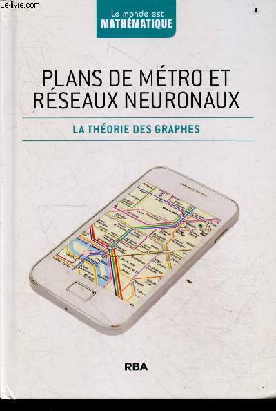 Plans de mtro et rseaux neuronaux - la thorie des graphes - Collection 
