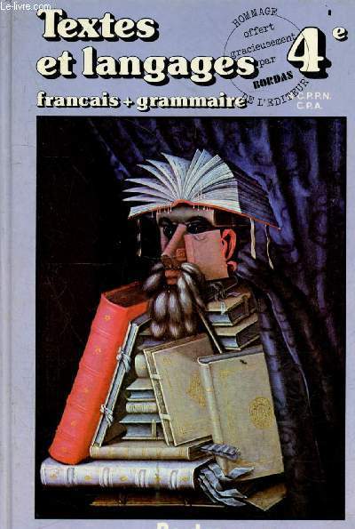 Textes et langages - franais + grammaire - 4e - Collection 