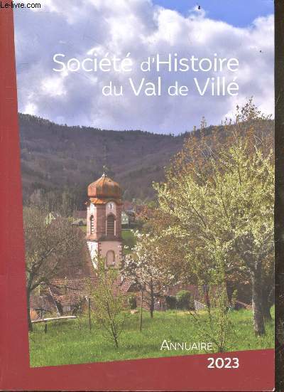 Socit d'Histoire du Val de Vill - Annuaire 2023.