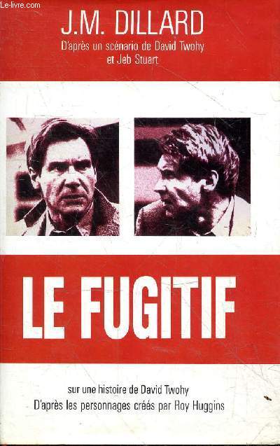 Le Fugitif.