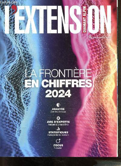 L'extension dition 2024 - Spcial la frontire en chiffres 2024.