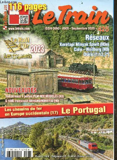 Le Train n425 septembre 2023 - Le rail d'or les gagnants 2023 - rseaux Keretapi Minyak Sawit (HOe) Calw - Weilburg (HO) Osiris (1 : 13,7e) - nouveauts tombereaux 4 portes PLM REE MODELES (HO) G 1000 Ferrotract MEHANO/HOBBY66 (HO) ...