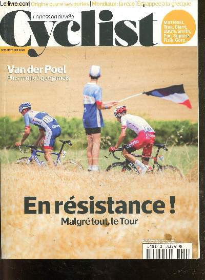 La passion du vlo Cyclist n26 sept/oct. 2020 - Un col tout neuf - Rohan Dennis - un souffle nouveau - mur de Huy - le tour en rsistance -  l'origine du succs - historien du vlo - la haut le monde - Gminiani - pure souffrance - grec moderne ...