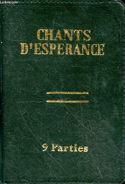 Chants d'esprance - 9 parties 41e dition 1995.