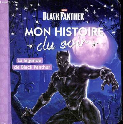 Marvel Black Panther mon histoire du soir - la lgende de black panther.