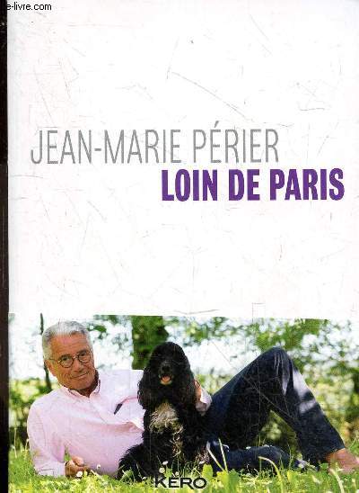 Loin de Paris.