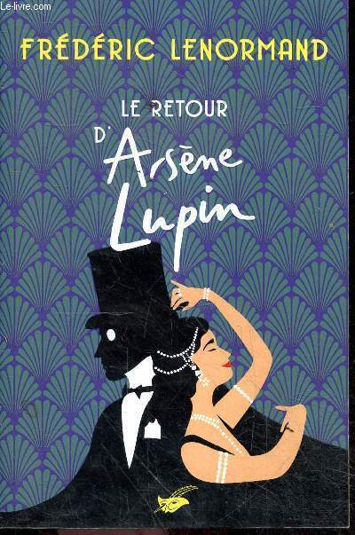 Le retour d'Arsne Lupin.