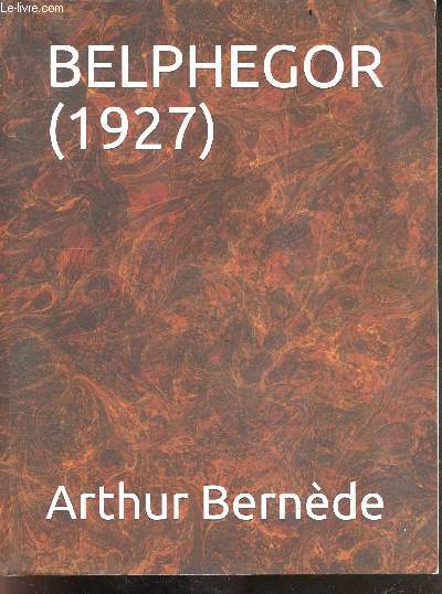 BELPHEGOR (1927) - Arthur bernede