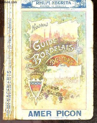 NOUVEAU GUIDE BORDELAIS DELMAS 1925 - 69e annee