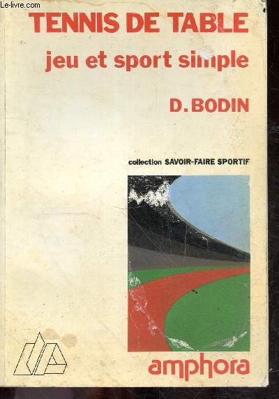 Tennis de table jeu et sport simple - Collection savoir faire sportif