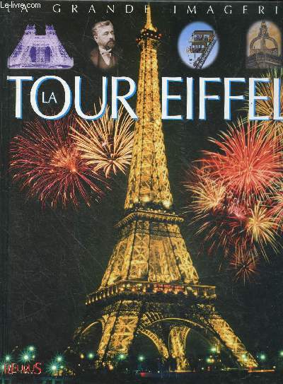 La grande imagerie : La tour Eiffel