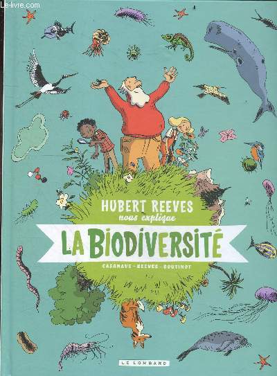 Hubert reeves nous explique: la biodiversit