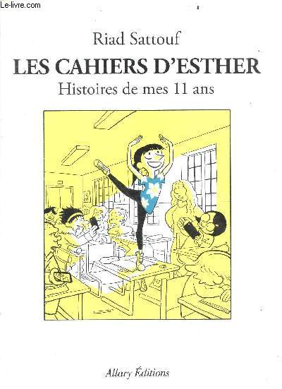Les Cahiers d'Esther - Histoires de mes 11 ans