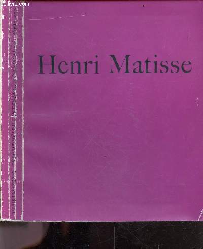 Henri Matisse - exposition du centenaire - Grand palais, avril / septembre 1970