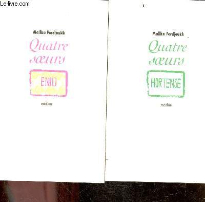 Quatre soeurs - 2 VOLUMES : tome 1 Enid + tome 2 Hortense