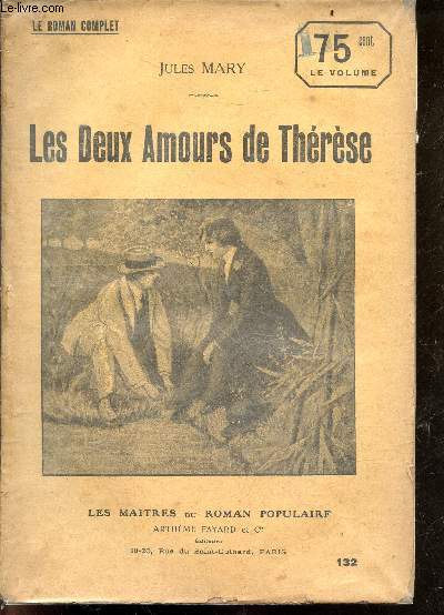 Les deux amours de Therese - le roman complet - les maitres du roman populaire N132