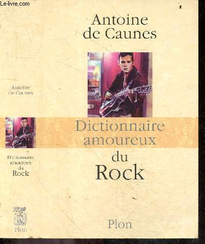 Dictionnaire amoureux du Rock