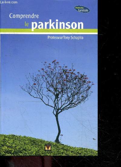 Comprendre le Parkinson