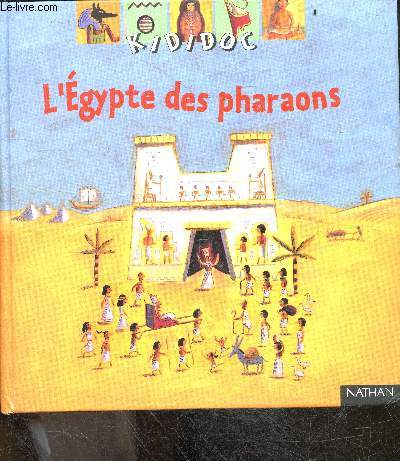 L'Egypte des pharaons - Kididoc N23